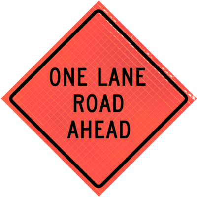 36" X 36" Roll-up Super Bright™ - One Lane Road Ahead (w20-4)