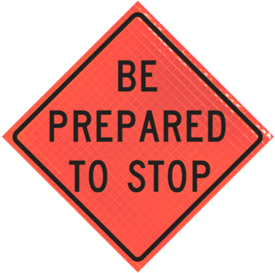 be prepared to stop vinyl reflective roll up for construction sites