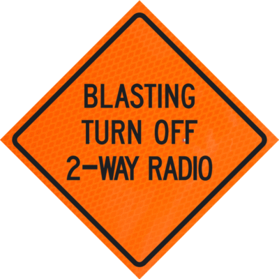 Blasting Turn Off 2-wayradio 36" Diamond Grade™ Roll-up