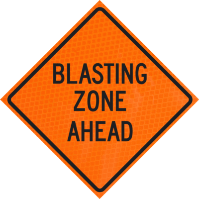 Blasting Zone Ahead (w22-1) 36" Diamond Grade™ Roll-up