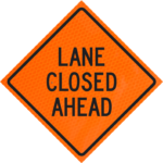 Flagger Ahead (w20-7a) 36" Diamond Grade™ Roll-up | Lane Closed Ahead 36" Diamond Grade™ Roll-up