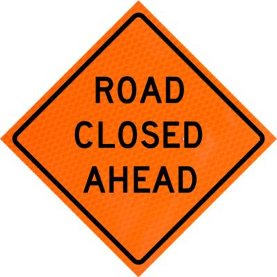 Road Closed Ahead (w20-3) 36" Diamond Grade™ Roll-up