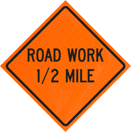 Road Work 1/2 Mile 36" Diamond Grade™ Roll-up | Road Work 1/2 Mile 36" Diamond Grade™ Roll-up