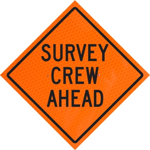 Survey Crew Ahead 36" Diamond Grade™ Roll-up | Survey Crew Ahead 36" Diamond Grade™ Roll-up