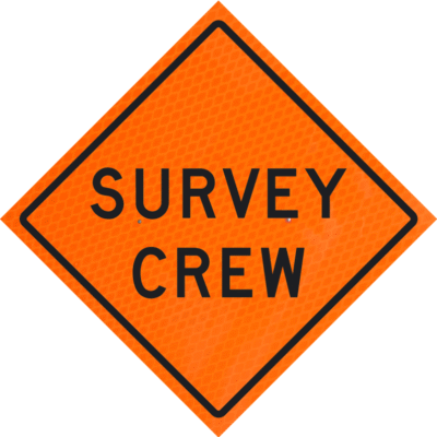 Survey Crew (w21-6) 36" Diamond Grade™ Roll-up