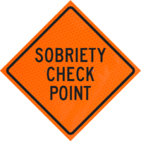 Prepare To Stop 36" Diamond Grade™ Roll-up | Sobriety Check Point 36" Diamond Grade™ Roll-up