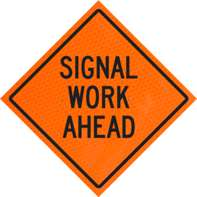 Signal Work Ahead 36" Diamond Grade™  Roll-up
