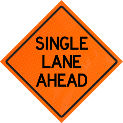 Single Lane Ahead 36" Diamond Grade™ Roll-up
