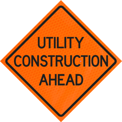 Utility Construction Ahead 36" Diamond Grade™ Roll-up