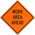 Sobriety Check Point 36" Diamond Grade™ Roll-up | Work Area Ahead 36" Diamond Grade™ Roll-up