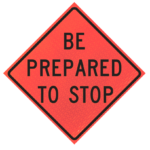 Blasting Zone Ahead (w22-1) 36" Marathon™ Roll-up Sign | Be Prepared To Stop (w3-4) 36" Marathon™ Roll-up Sign