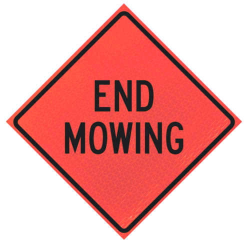 End Mowing 36" Marathon™ Roll-up Sign | End Mowing 36" Marathon™ Roll-up Sign