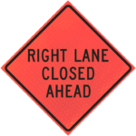 Road Closed Ahead (w20-3)n36" Marathon™ Roll-up Sign | Right Lane Closed Ahead (w20-5r)n36" Marathon™ Roll-up Sign