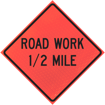 Work Zone Supply 2023 work zone products catalog work zone products Road Work 1/2 Mile 36" Marathon™ Roll-up