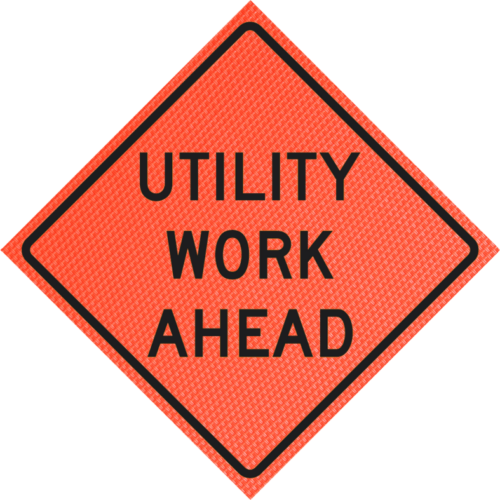 utility work ahead sign