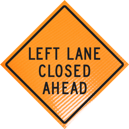 | Left Lane Closed Ahead (w20-5l) 36" Non-reflective Roll-up