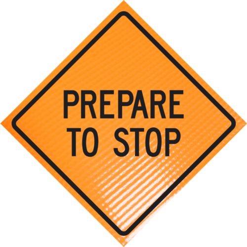 | Prepare To Stop 36" Non-reflective Roll-up Sign