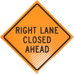 | Right Lane Closed Ahead (w20-5r)36" Non-reflective Roll-up