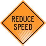 | Reduce Speed 36" Non-reflective Roll-up Sign