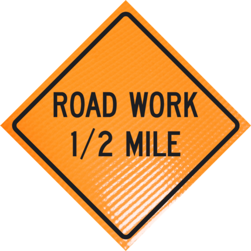 | Road Work 1/2 Mile 36" Non-reflective Roll-up Sign