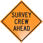 | Survey Crew Ahead 36" Non-reflective Roll-up Sign