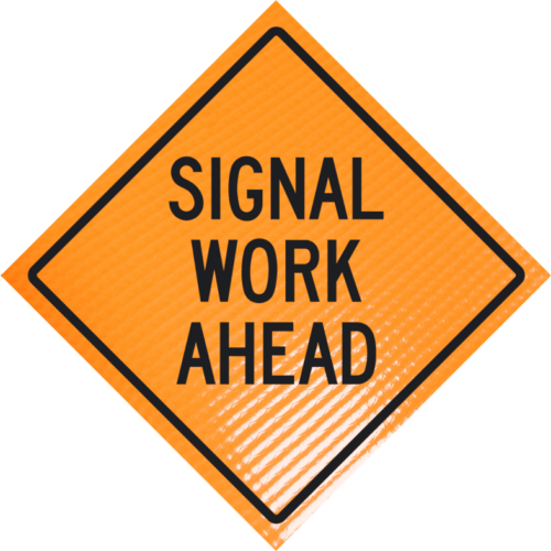 | Signal Work Ahead 36" Non-reflective Roll-up Sign