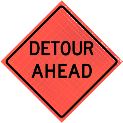 Detour Ahead (w20-2) 36" Super Bright™ Reflective Vinyl Roll-up Sign