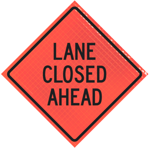 | Lane Closed Ahead 36" Super Bright™ Reflective Vinyl Roll-up Sign