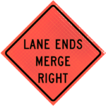 | Lane Ends Merge Right (w9-2r) 36" Super Bright™ Reflective Vinyl Roll-up Sign