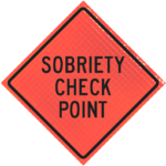 sobriety check point ahead