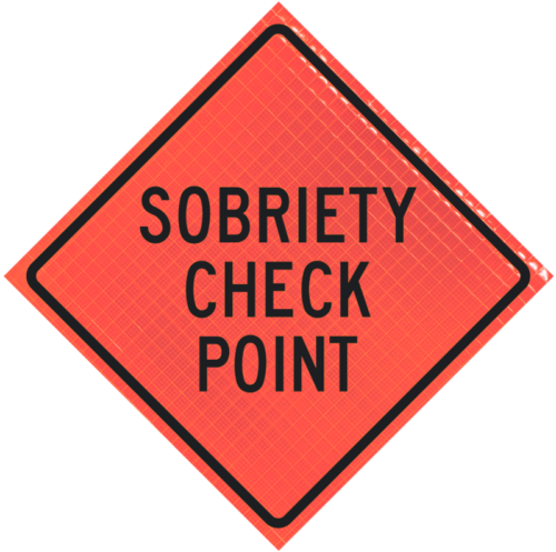 sobriety check point ahead