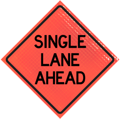 | Single Lane Ahead36" Super Bright™ Reflective Vinyl Roll-up Sign