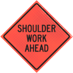 | Shoulder Work Ahead 36" Super Bright™ Reflective Vinyl Roll-up Sign