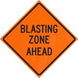 blasting zone ahead