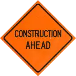 construction ahead warning sign