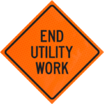 End Utility Work 48" Diamond Grade™ Roll-up | End Utility Work 48" Diamond Grade™ Roll-up