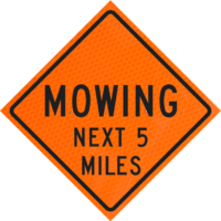 One LaneRoad Ahead (w20-4) 48"diamond Grade™ Roll-up | Mowing Next 5 Miles 48" Diamond Grade™ Roll-up