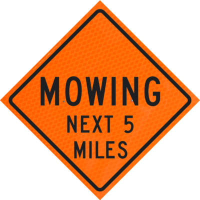 Mowing Next 5 Miles 48" Diamond Grade™ Roll-up
