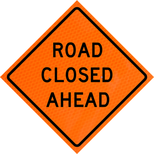 road closed ahead warning sign