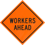 Work Area Ahead 48" Diamond Grade™ReflectiveRoll-up | Workers Ahead 48" Diamond Grade™ Roll-up