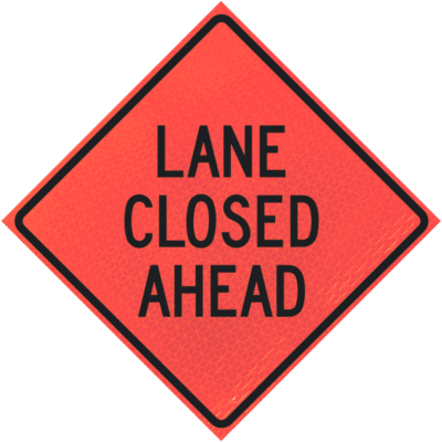 LANE CLOSED AHEAD 48-inch Marathon reflective roll-up traffic sign