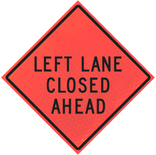 Left Lane Closed Ahead (w20-5l) 48" Marathon™ Roll-up Sign | Roll-up Sign Left Lane Closed Ahead (w20-5l) 48" Marathon™