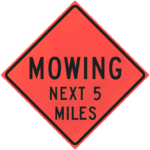 Mowing Ext 5 Miles 48" Marathon™ Roll-up Sign | Mowing Ext 5 Miles 48" Marathon™ Roll-up Sign