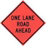 Prepare To Stop 48" Marathon™ Roll-up Sign | One Lane Road Ahead (w20-4)n48" Marathon™ Roll-up Sign