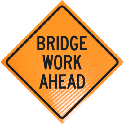 48-NRFVO-4LEX-BWA.png bridge work ahead roll-up sign