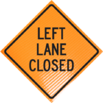 | Left lane closed 48" non-reflective roll-up sign