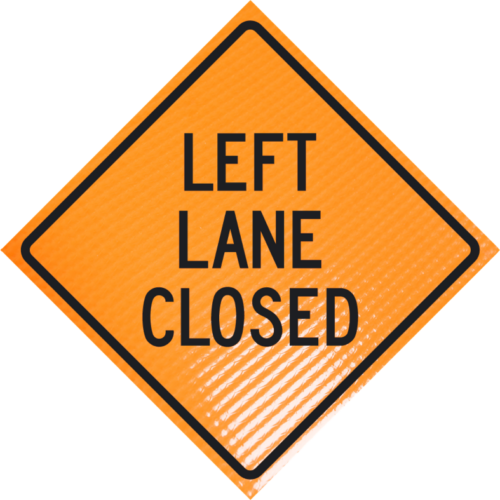 | Left lane closed 48" non-reflective roll-up sign