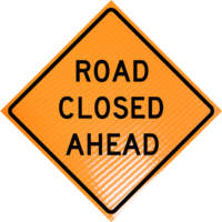 Road closed ahead (w20-3) 48" non-reflective roll-up - Image 1