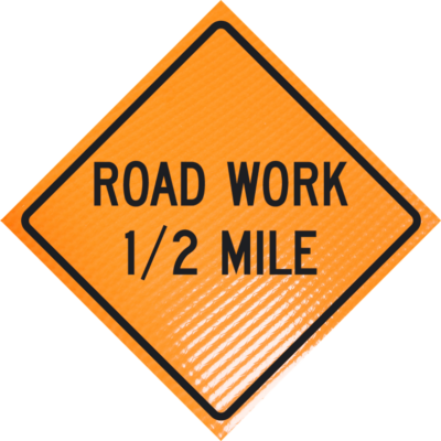| Road work 1/2 mile 48" non-reflective roll-up