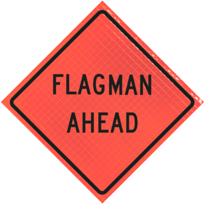 Flagman Ahead 48" Super Bright™ Roll-up Sign